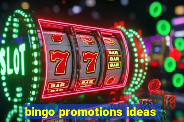 bingo promotions ideas