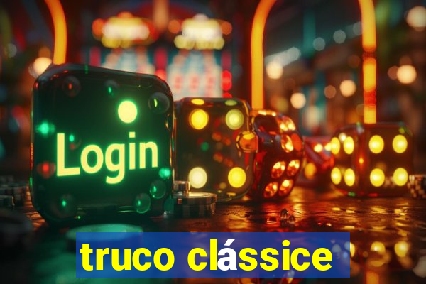 truco clássice