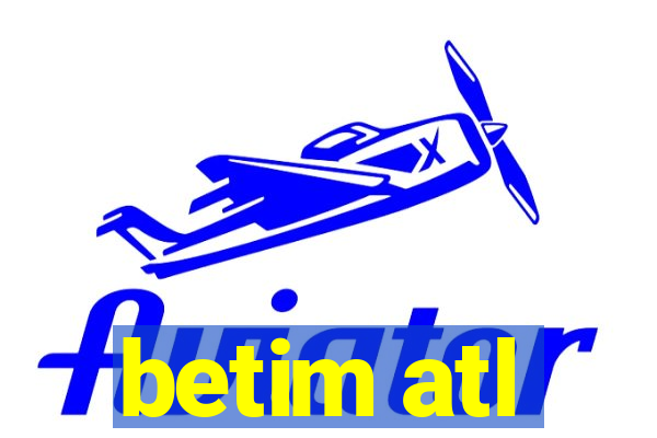 betim atl