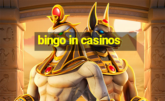 bingo in casinos