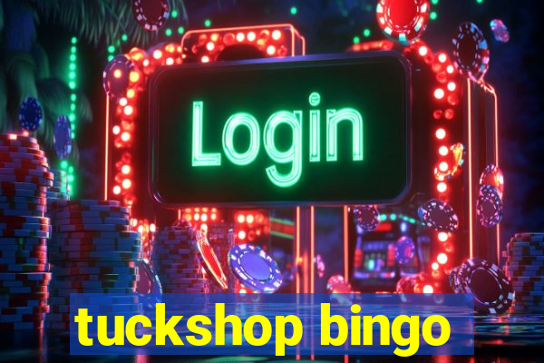 tuckshop bingo