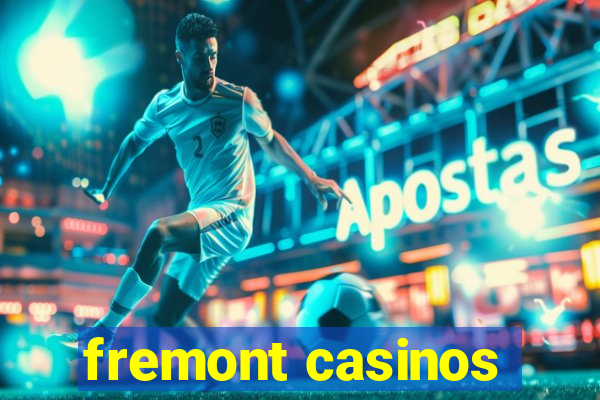 fremont casinos