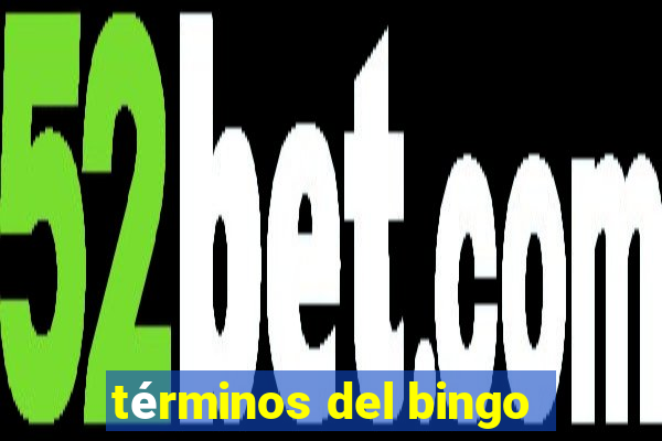 términos del bingo