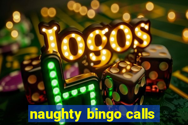 naughty bingo calls