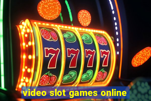 video slot games online