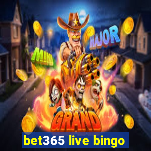 bet365 live bingo