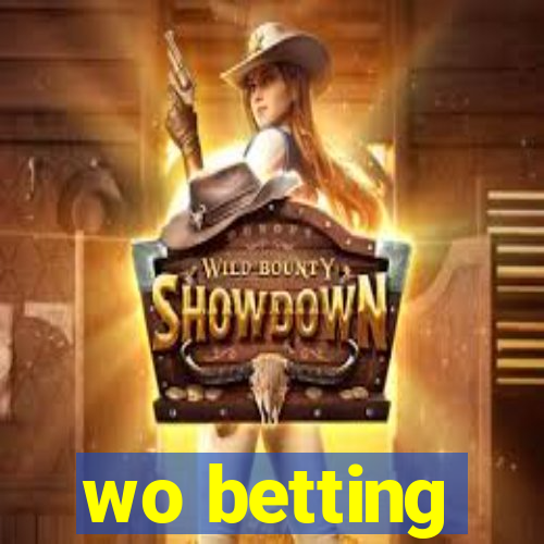 wo betting