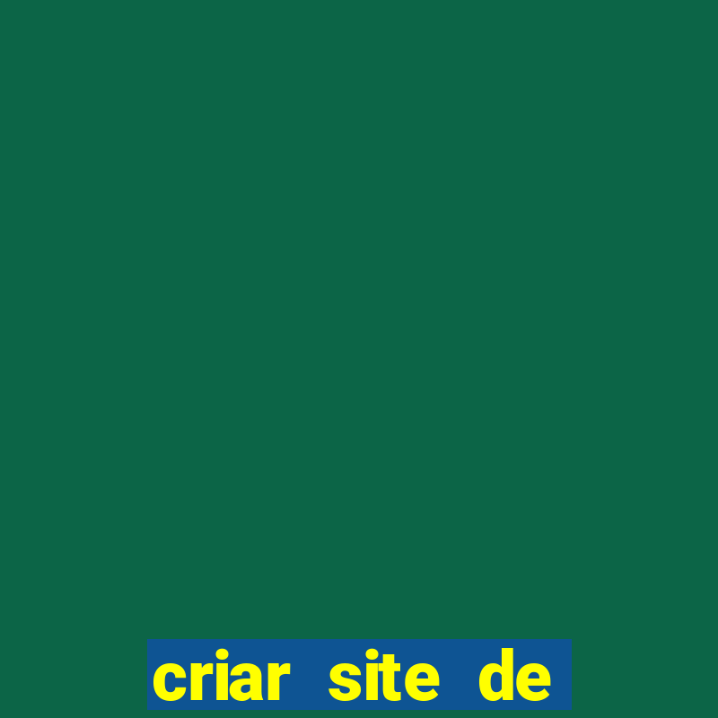 criar site de apostas grátis