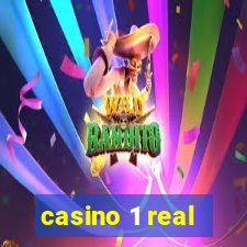 casino 1 real