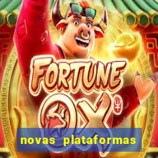 novas plataformas de cassino