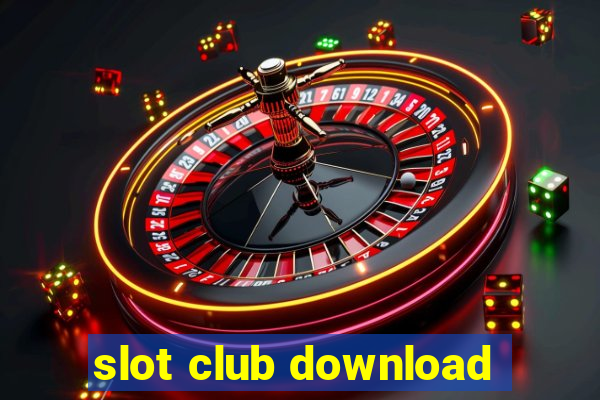 slot club download