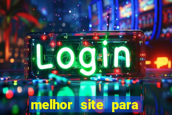 melhor site para jogar no tigrinho