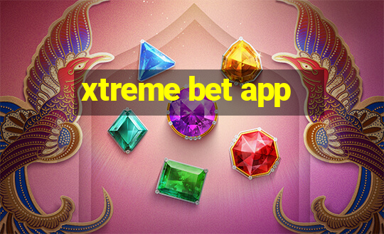 xtreme bet app