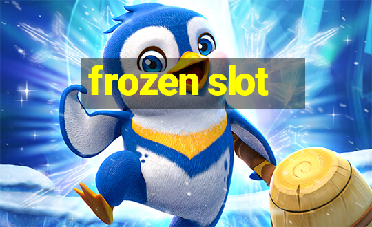 frozen slot