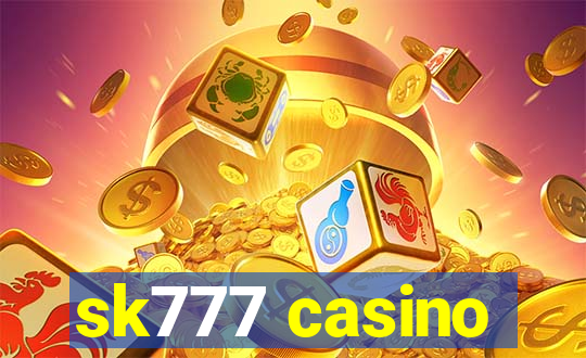 sk777 casino