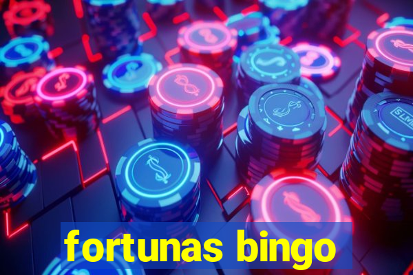 fortunas bingo