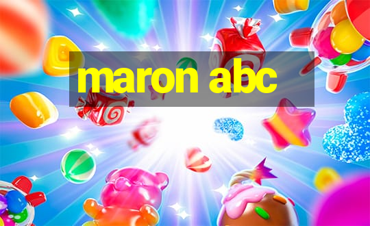 maron abc