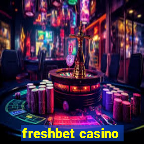 freshbet casino