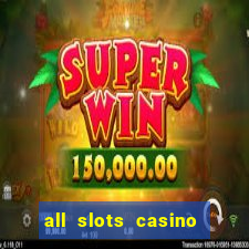 all slots casino $1 deposit