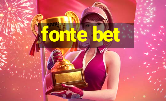 fonte bet