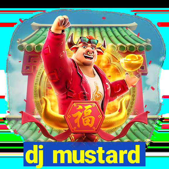 dj mustard