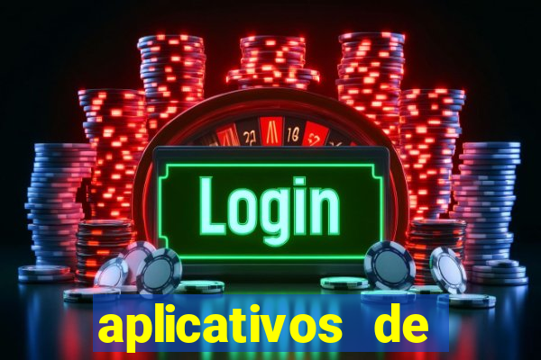 aplicativos de jogos de apostas