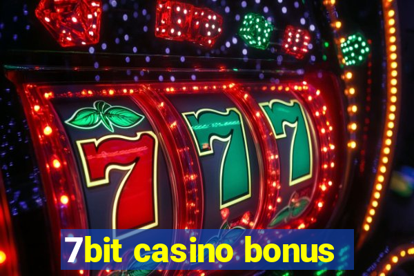 7bit casino bonus