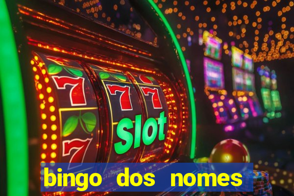 bingo dos nomes educa??o infantil