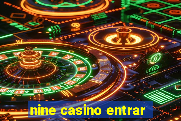 nine casino entrar