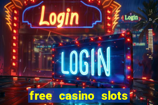 free casino slots and games