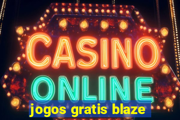 jogos gratis blaze