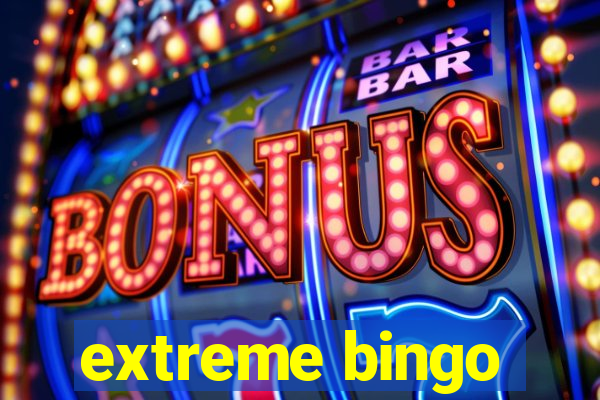 extreme bingo