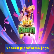 venceu plataforma jogo