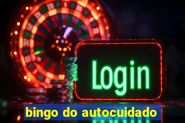 bingo do autocuidado