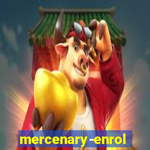 mercenary-enrollment