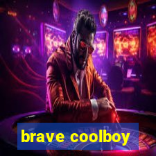 brave coolboy