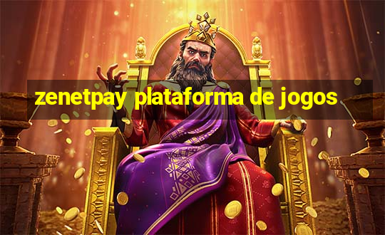 zenetpay plataforma de jogos