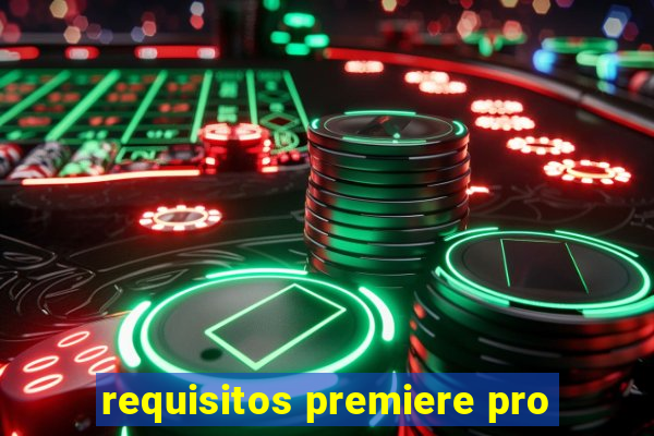 requisitos premiere pro