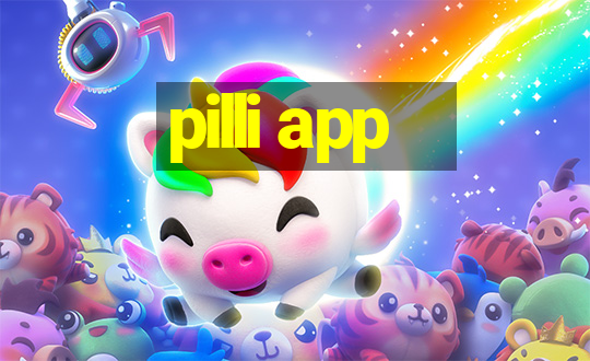 pilli app