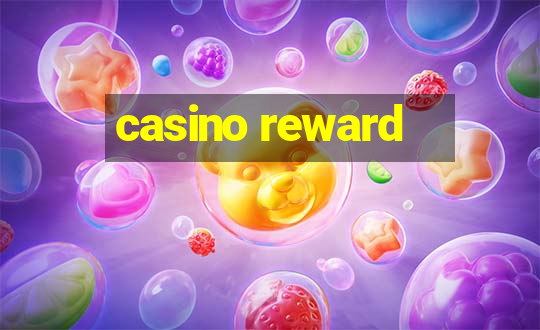 casino reward