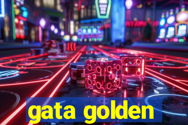 gata golden