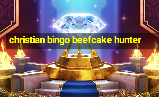 christian bingo beefcake hunter