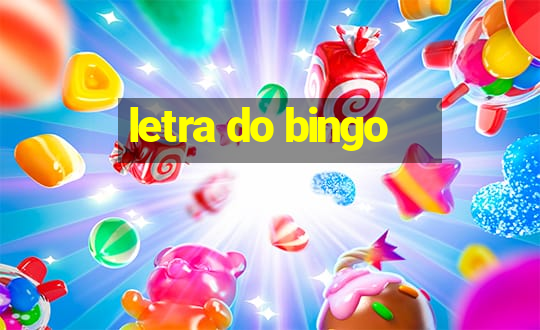 letra do bingo