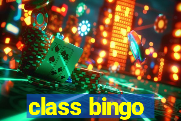 class bingo