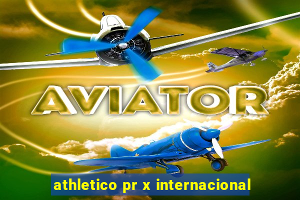 athletico pr x internacional