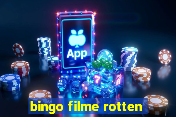 bingo filme rotten