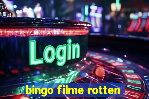 bingo filme rotten