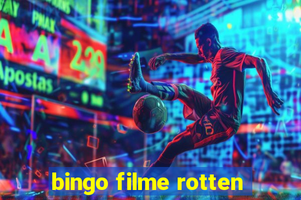 bingo filme rotten