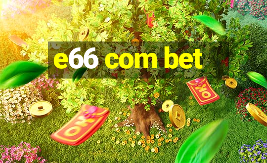 e66 com bet