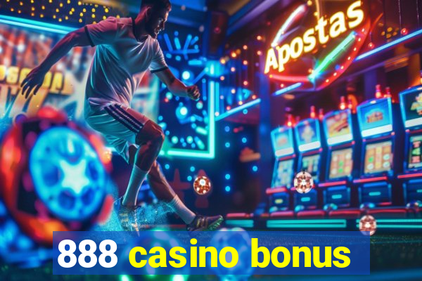 888 casino bonus